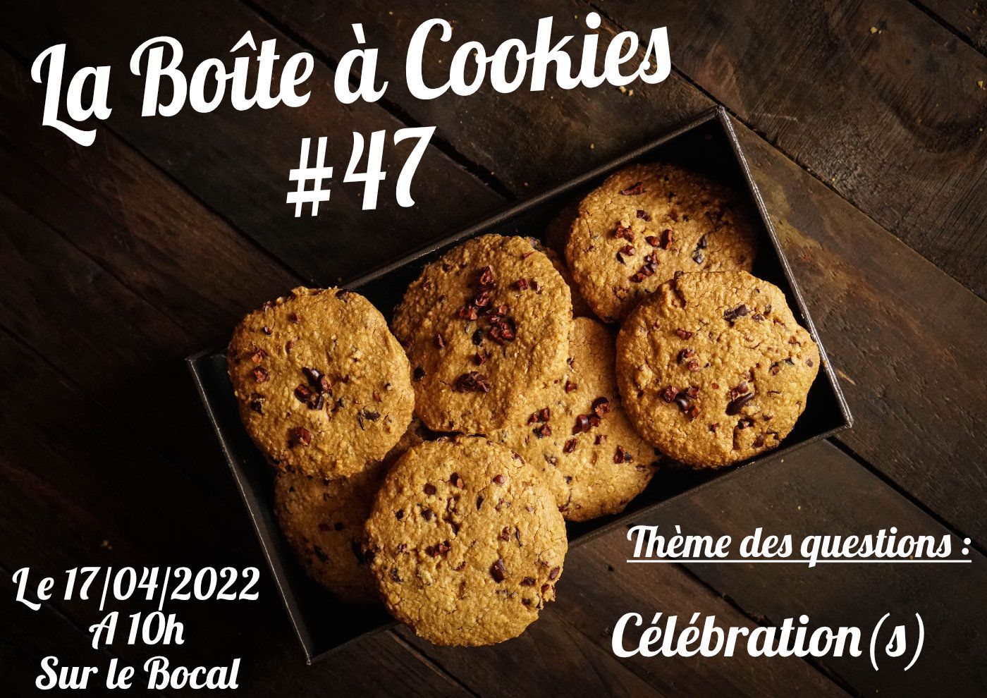 Boîte à cookies #47 : Célébration(s)