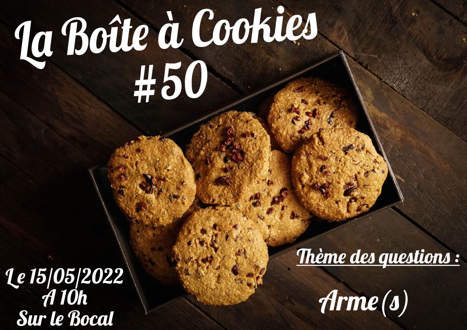 La Boîte à Cookies #50 : Arme(s)