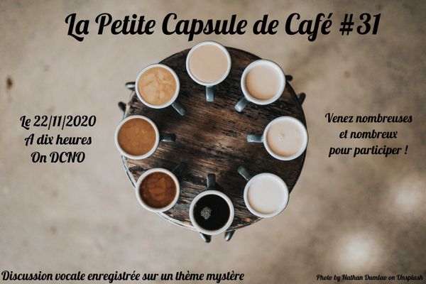 La Petite Capsule de café #31 : Quotidien diégétique & JDR