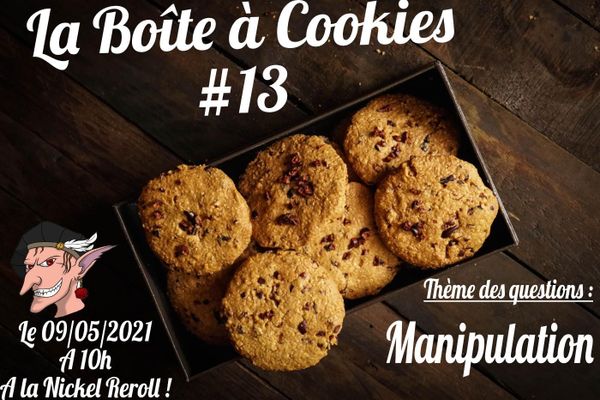 La Boîte à Cookies #13 : Manipulation